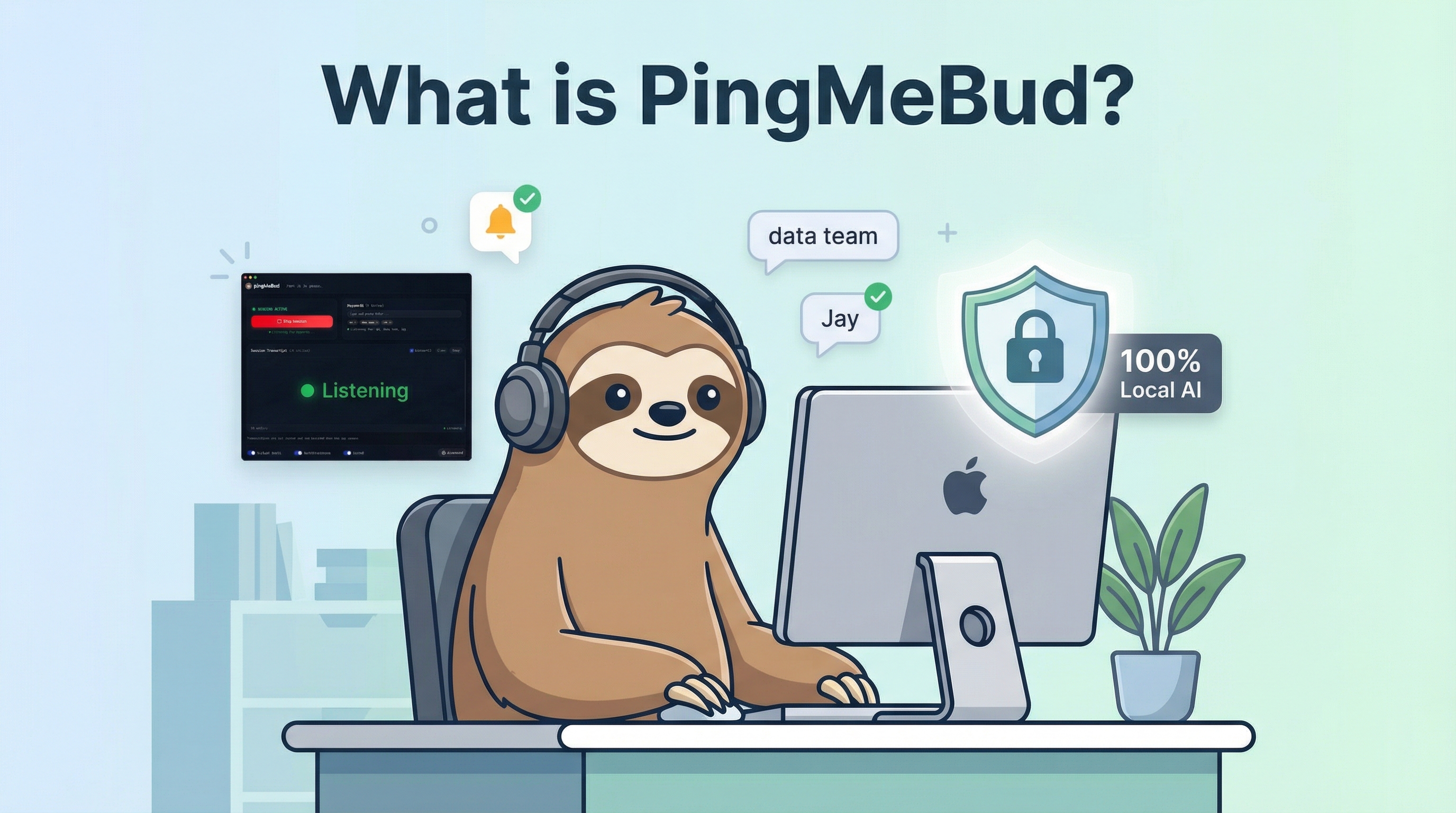What is PingMeBud?